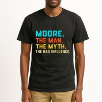Vintage Moore Man Myth The Bad Influence Last Name Tall T-Shirt