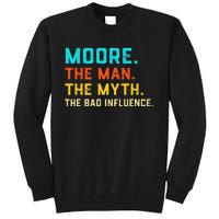 Vintage Moore Man Myth The Bad Influence Last Name Tall Sweatshirt