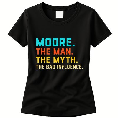 Vintage Moore Man Myth The Bad Influence Last Name Womens T-Shirt