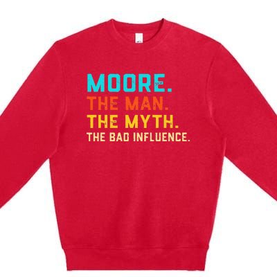 Vintage Moore Man Myth The Bad Influence Last Name Premium Crewneck Sweatshirt