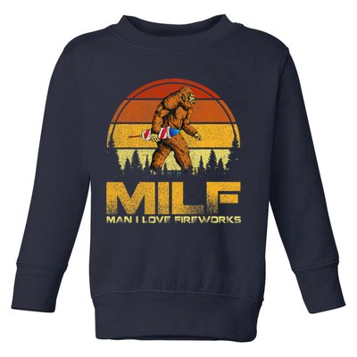 Vintage MILF Man I Love Fireworks Bigfoot Happy 4th Of July Toddler Sweatshirt