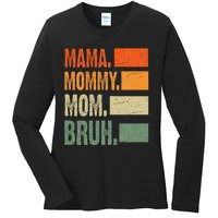 Vintage Mama Mommy Mom Bruh Funny Mothers Day Ladies Long Sleeve Shirt