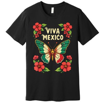 Viva Mexico Mexican Independence Day Butterfly Mexico Premium T-Shirt