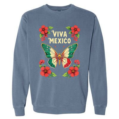 Viva Mexico Mexican Independence Day Butterfly Mexico Garment-Dyed Sweatshirt