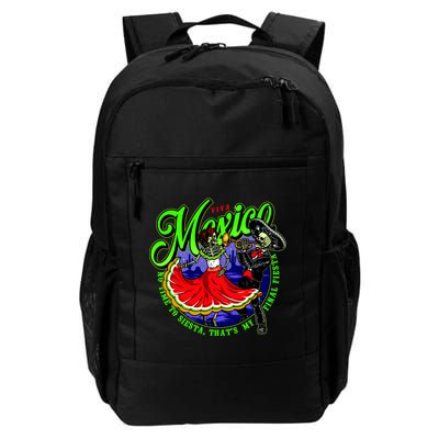 Viva Mexico No Time To Siesta That Is My Final Fiesta Backpack