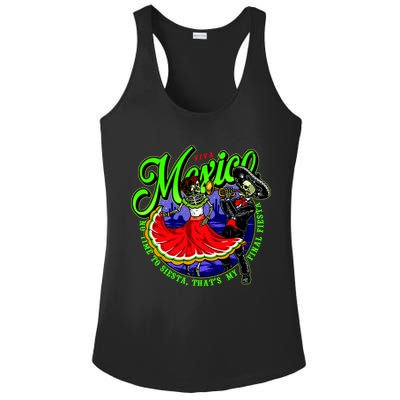 Viva Mexico No Time To Siesta That Is My Final Fiesta Ladies PosiCharge Competitor Racerback Tank