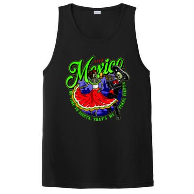 Viva Mexico No Time To Siesta That Is My Final Fiesta PosiCharge Competitor Tank