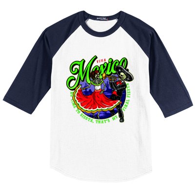 Viva Mexico No Time To Siesta That Is My Final Fiesta Baseball Sleeve Shirt