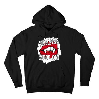 Vampire Mode On Fangs Lips Halloween Tall Hoodie