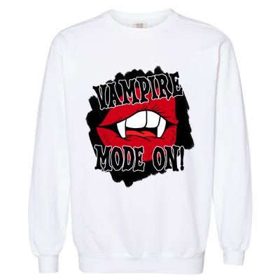 Vampire Mode On Fangs Lips Halloween Garment-Dyed Sweatshirt