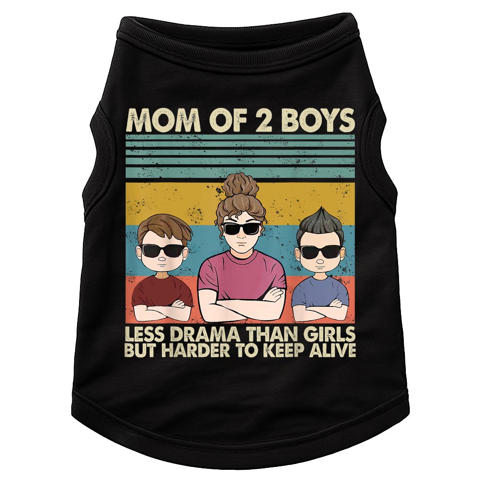 Vintage Mom Of 2 Boy Less Drama Than Girl But Harder To Doggie Tank