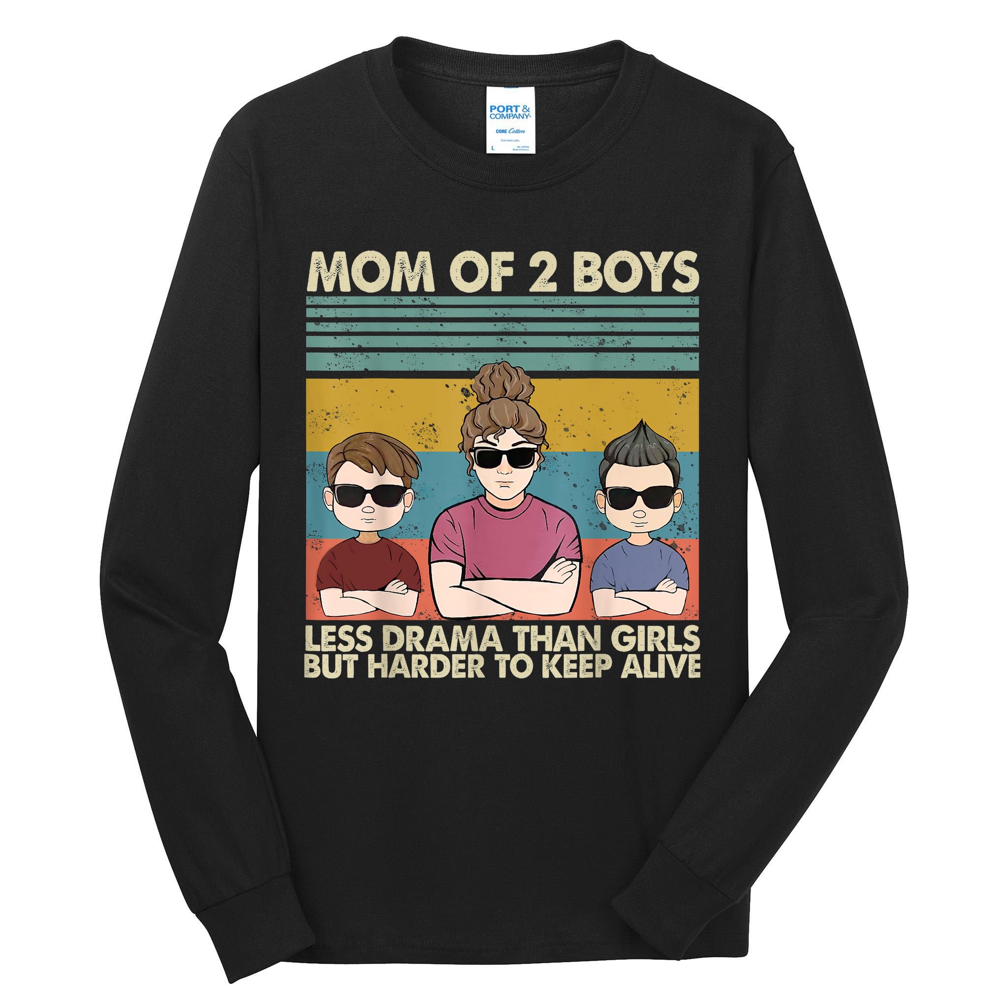 Vintage Mom Of 2 Boy Less Drama Than Girl But Harder To Tall Long Sleeve T-Shirt