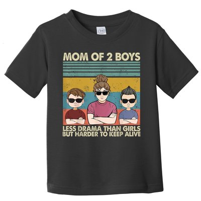 Vintage Mom Of 2 Boy Less Drama Than Girl But Harder To Toddler T-Shirt