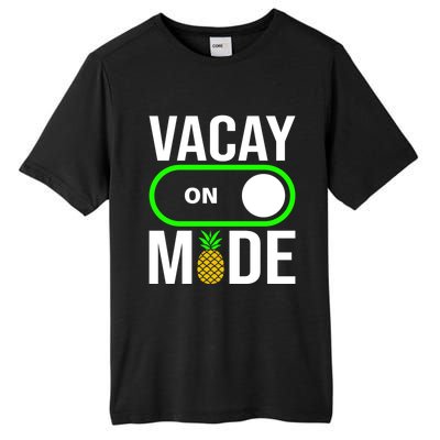 Vacay Mode On Cute Pineapple Graphic Summer Vacation Design Gift Tall Fusion ChromaSoft Performance T-Shirt