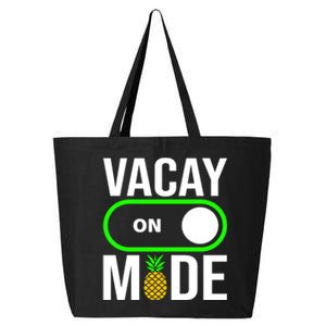 Vacay Mode On Cute Pineapple Graphic Summer Vacation Design Gift 25L Jumbo Tote