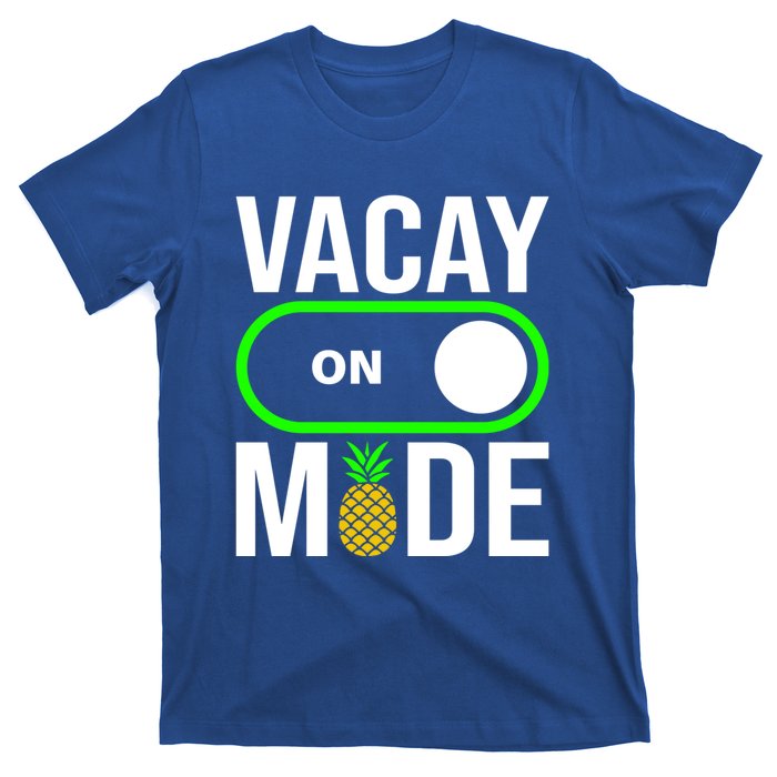 Vacay Mode On Cute Pineapple Graphic Summer Vacation Design Gift T-Shirt