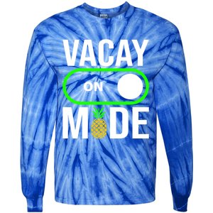 Vacay Mode On Cute Pineapple Graphic Summer Vacation Design Gift Tie-Dye Long Sleeve Shirt