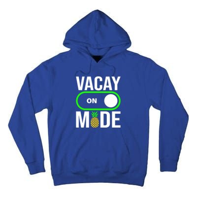 Vacay Mode On Cute Pineapple Graphic Summer Vacation Design Gift Tall Hoodie