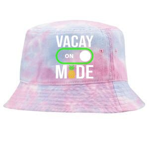 Vacay Mode On Cute Pineapple Graphic Summer Vacation Design Gift Tie-Dyed Bucket Hat