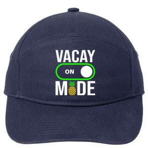 Vacay Mode On Cute Pineapple Graphic Summer Vacation Design Gift 7-Panel Snapback Hat