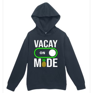 Vacay Mode On Cute Pineapple Graphic Summer Vacation Design Gift Urban Pullover Hoodie