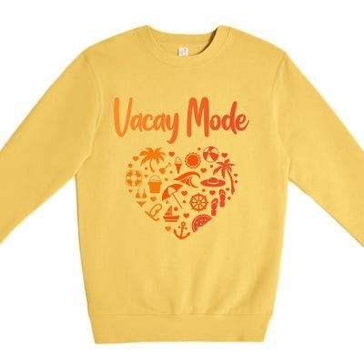 Vacay Mode On Designs For Tourist Beach Gift Premium Crewneck Sweatshirt