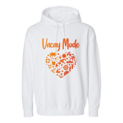 Vacay Mode On Designs For Tourist Beach Gift Garment-Dyed Fleece Hoodie