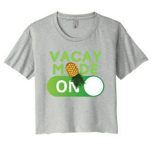 Vacay Mode On Retro Swinger Upside Down Pineapple Cool Gift Women's Crop Top Tee