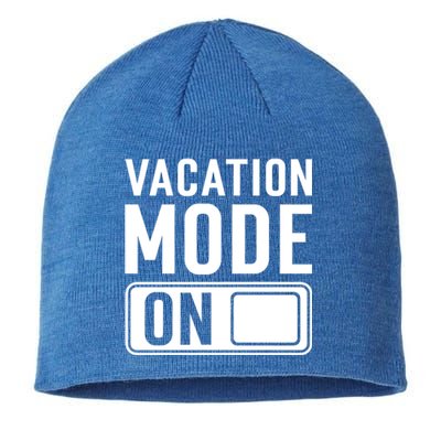 Vacation Mode On Funny Vacation Cute Gift Sustainable Beanie