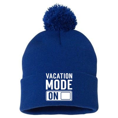 Vacation Mode On Funny Vacation Cute Gift Pom Pom 12in Knit Beanie