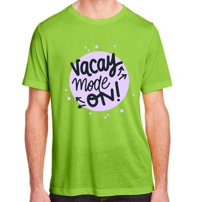 Vacay Mode On Gift Adult ChromaSoft Performance T-Shirt