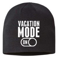 Vacation Mode On Sustainable Beanie