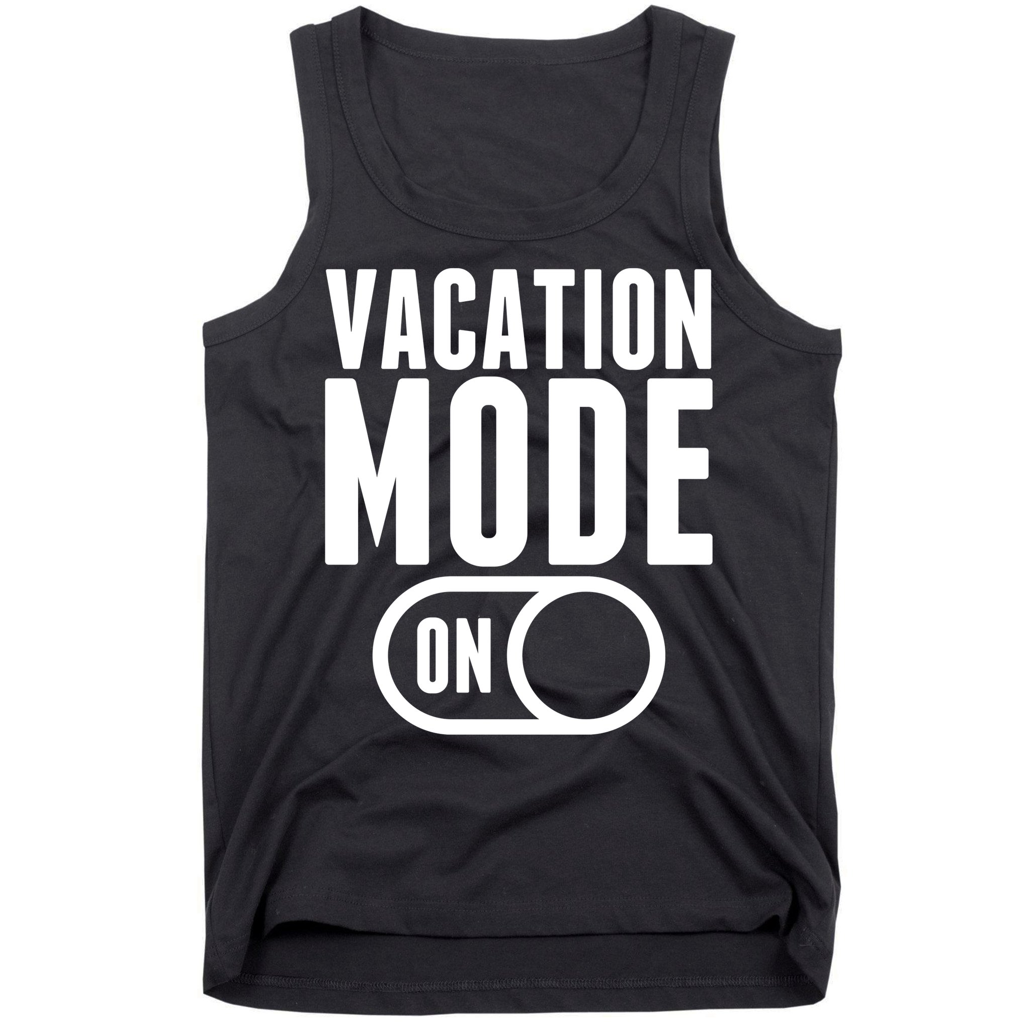 Vacation Mode On Tank Top