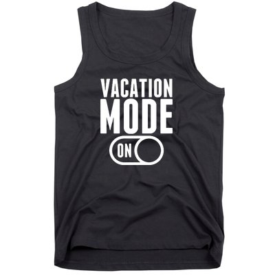 Vacation Mode On Tank Top