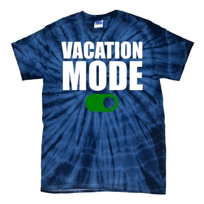 Vacation Mode On Tie-Dye T-Shirt