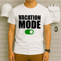 Vacation Mode On T-Shirt