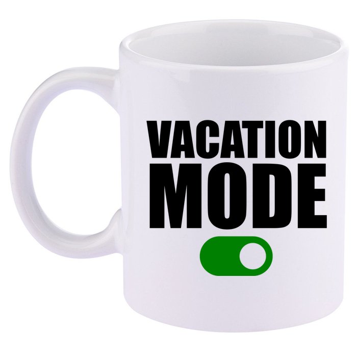 Vacation Mode On 11oz C Handle Ceramic Mug