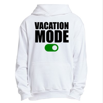 Vacation Mode On Urban Pullover Hoodie