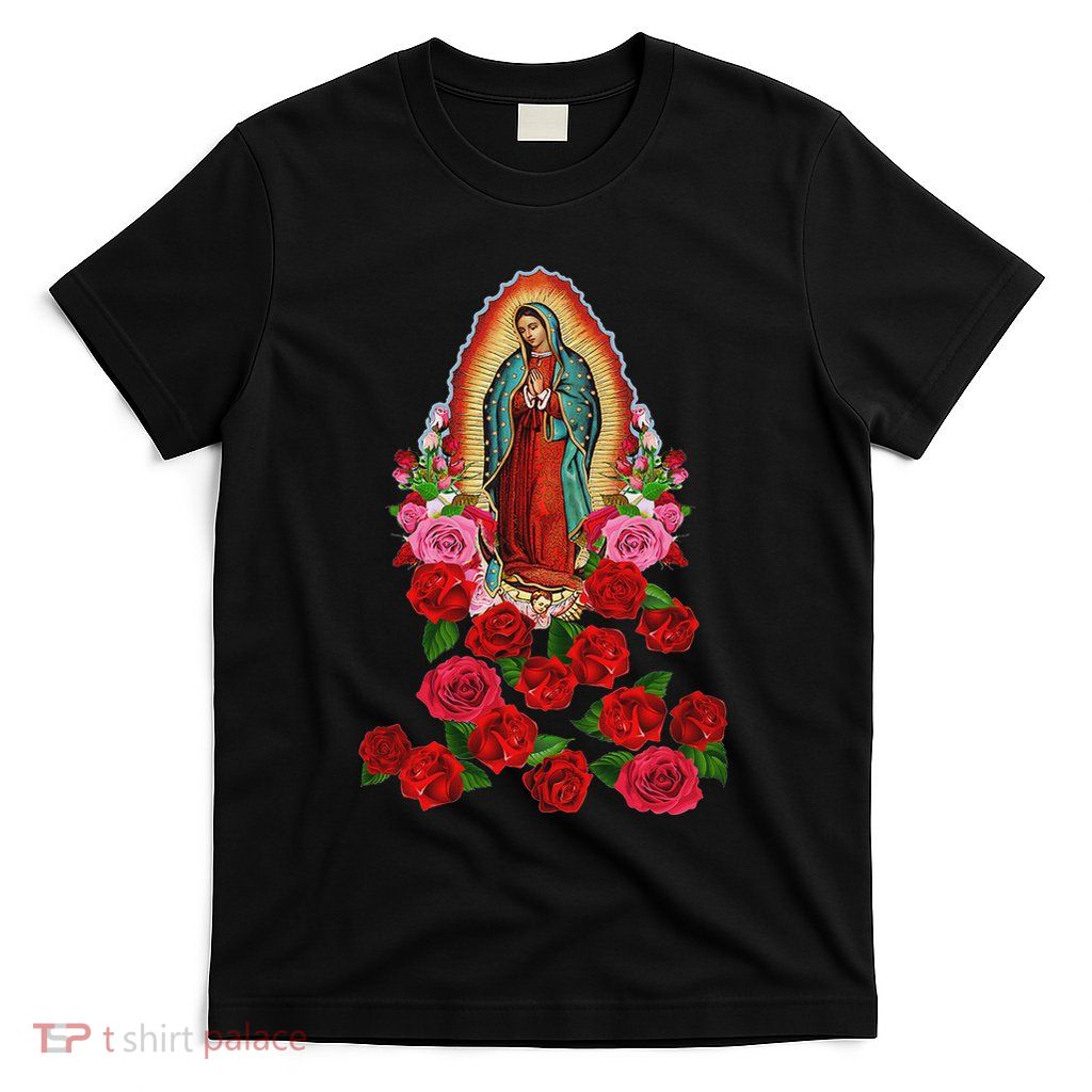 Virgin Mary Our Lady Of Guadalupe Catholic Saint T-Shirt