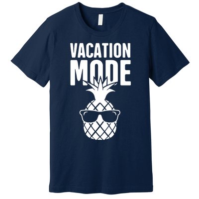 Vacation Mode Pineapple Premium T-Shirt