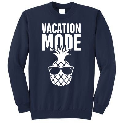 Vacation Mode Pineapple Tall Sweatshirt