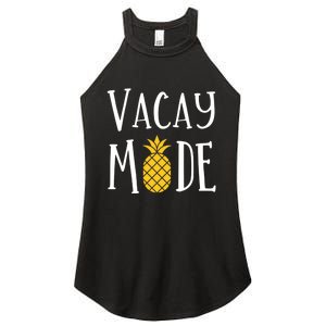 Vacay Mode Pineapple Summer Season Vibes Women's Perfect Tri Rocker Tank