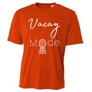 Vacay Mode Pineapple Funny Vacation Gift Cooling Performance Crew T-Shirt