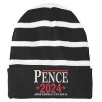 Vintage Mike Pence 2024 Make Liberals Cry Again Striped Beanie with Solid Band