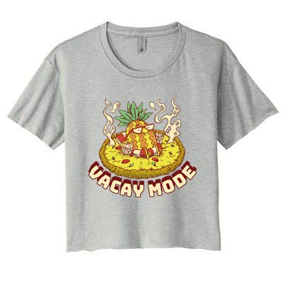 Vacay Mode Pineapple Gift Women's Crop Top Tee