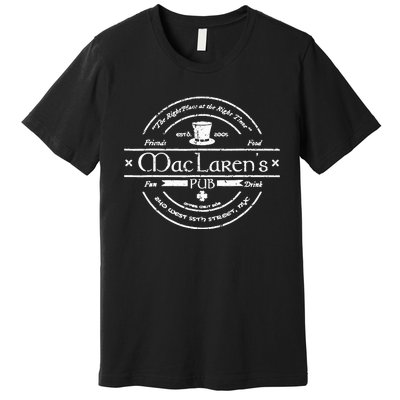 Vintage McclarenS Pub From How I Met Your Mother Premium T-Shirt