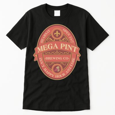 Vintage Mega Pint Hearsay Open 24 7 Brewing Co Alcohol Label Tall T-Shirt