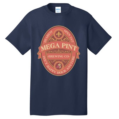 Vintage Mega Pint Hearsay Open 24 7 Brewing Co Alcohol Label Tall T-Shirt