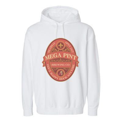 Vintage Mega Pint Hearsay Open 24 7 Brewing Co Alcohol Label Garment-Dyed Fleece Hoodie