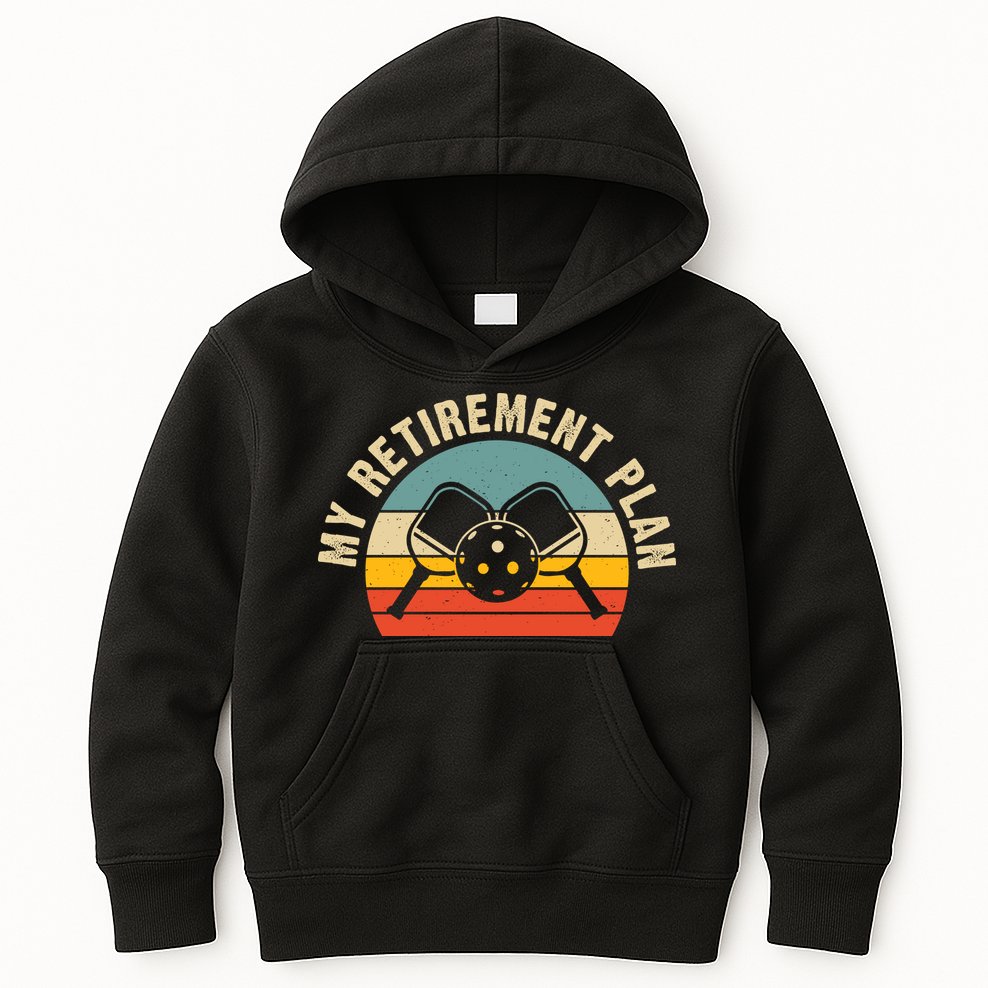 Vintage My Retirement Plan Pickleball Paddles For Team Sport Kids Hoodie